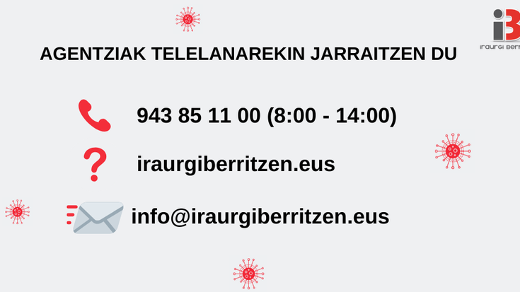 Iraurgi Berritzenek ohiko zerbitzuak eskaintzen jarraitzen du